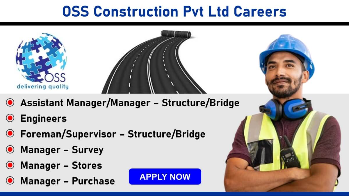 OSS Construction Pvt Ltd Careers