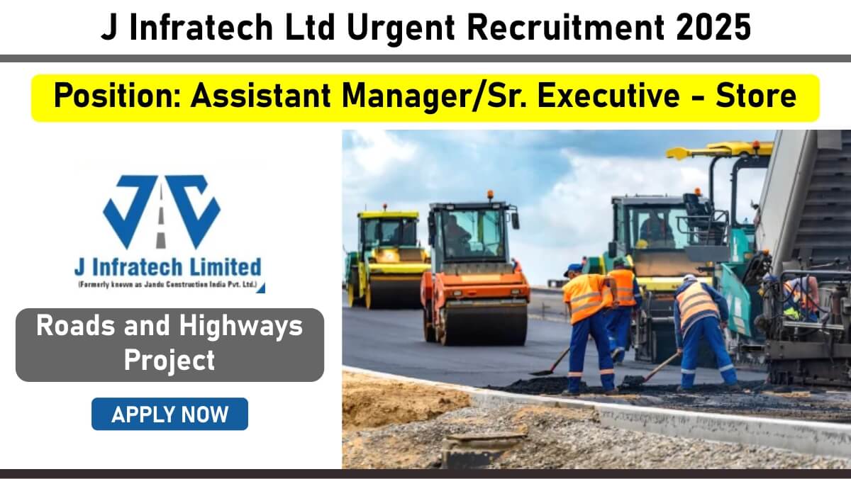 J Infratech Ltd Urgent Recruitment 2025