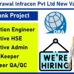 DR Agrawal Infracon Pvt Ltd New Vacancy