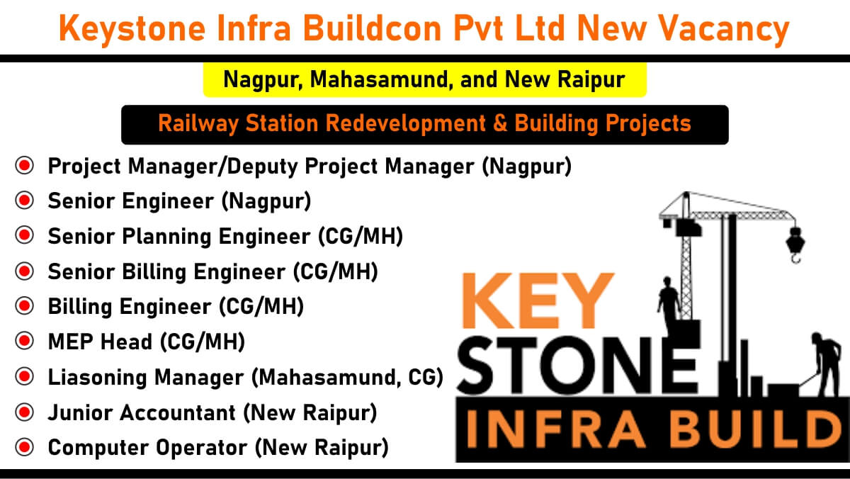 Keystone Infra Buildcon Pvt Ltd New Vacancy