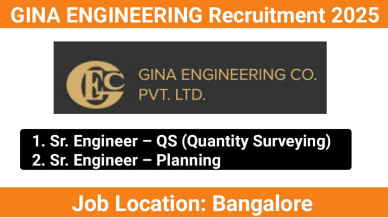 GINA ENGINEERING Recruitment 2025 | Construction Jobs In Bangalore