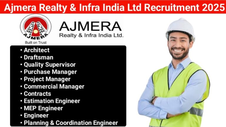 Ajmera Realty & Infra India Ltd Recruitment 2025: Hiring for Multiple Positions | Apply Now