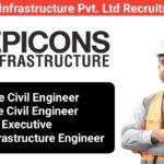 EPICONS Infrastructure Pvt. Ltd Recruitment 2025 | Construction Jobs Near Me