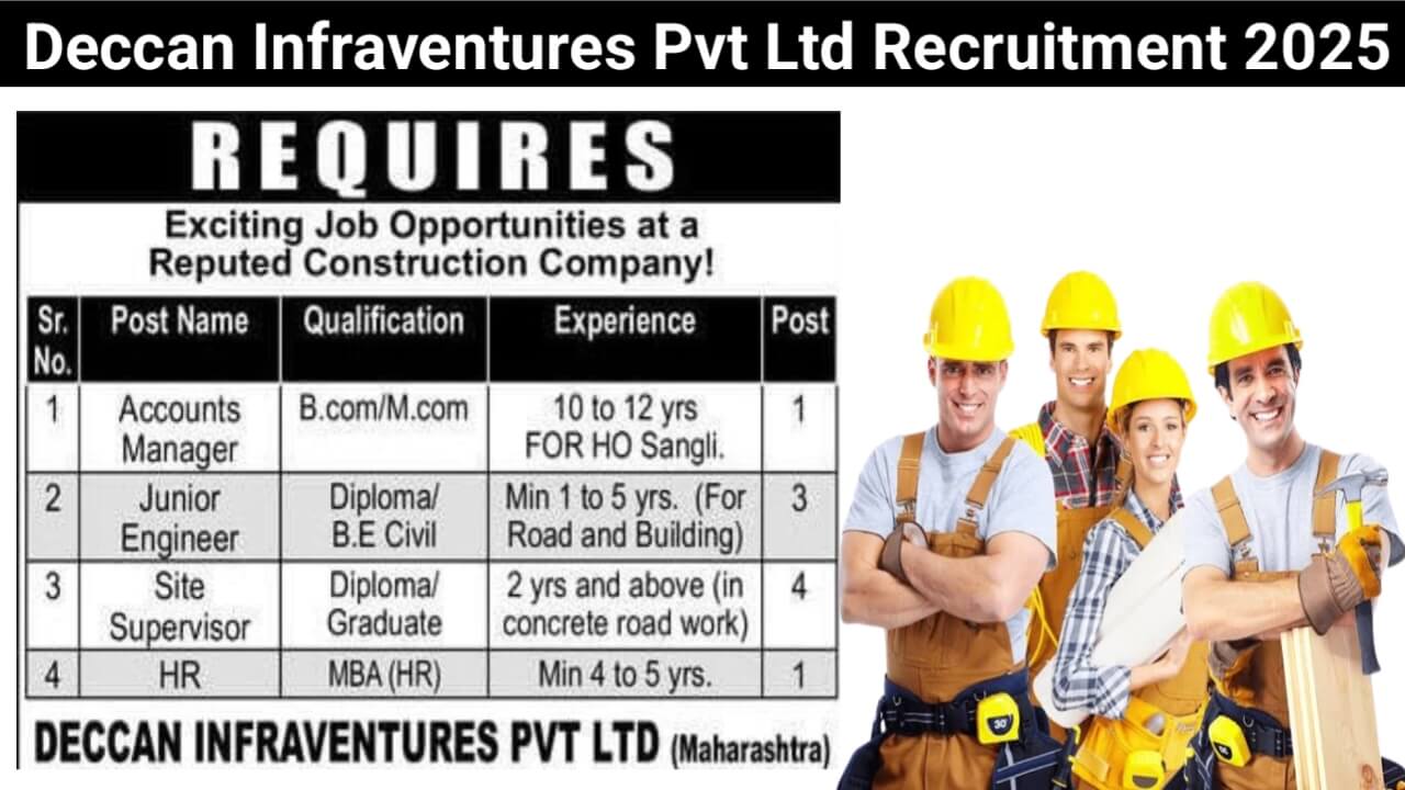 Deccan Infraventures Pvt Ltd Recruitment 2025 | Construction Jobs In Maharashtra