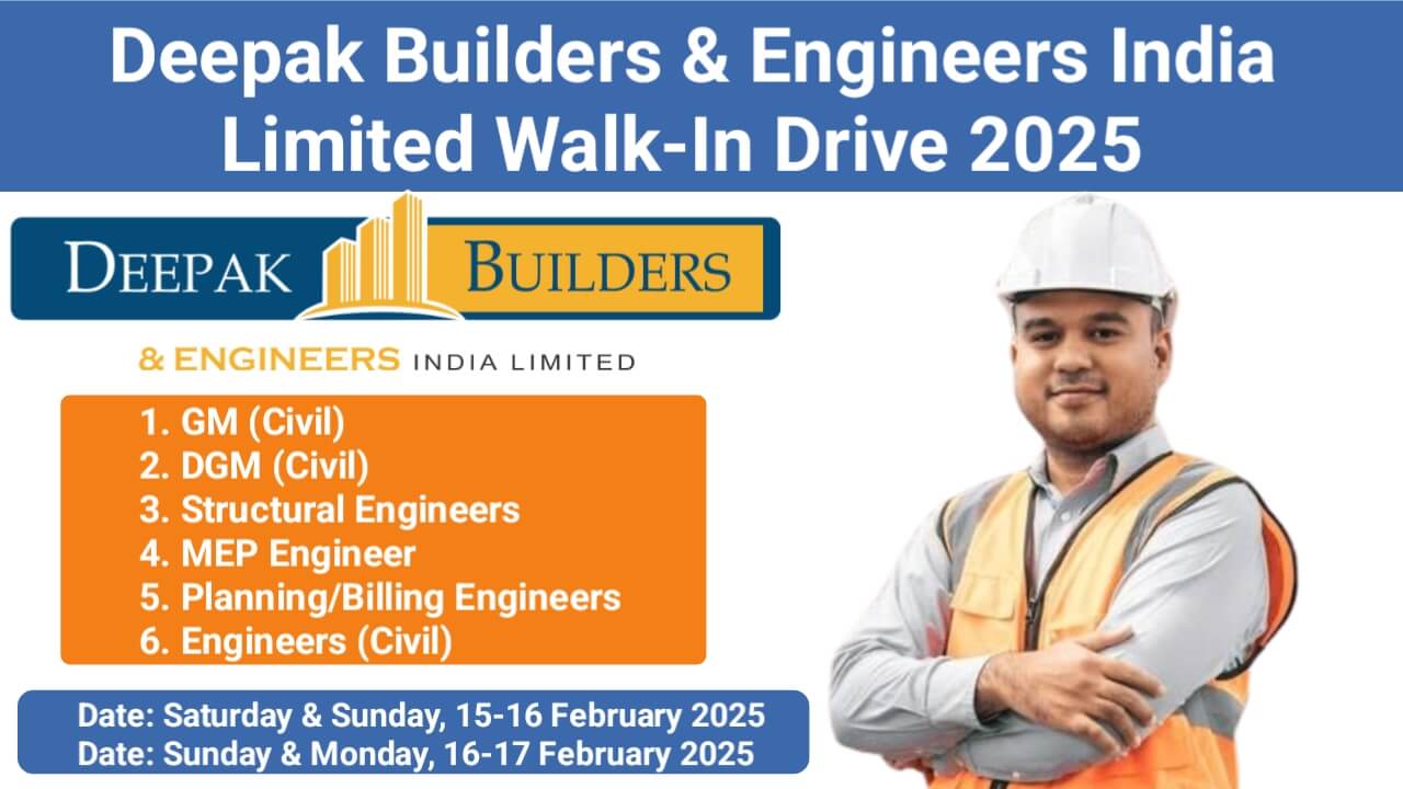 Deepak Builders & Engineers India Limited Hiring 2025 | GM, DGM, Structural Engineers, MEP Engineers & More | Delhi, Ludhiana Locations