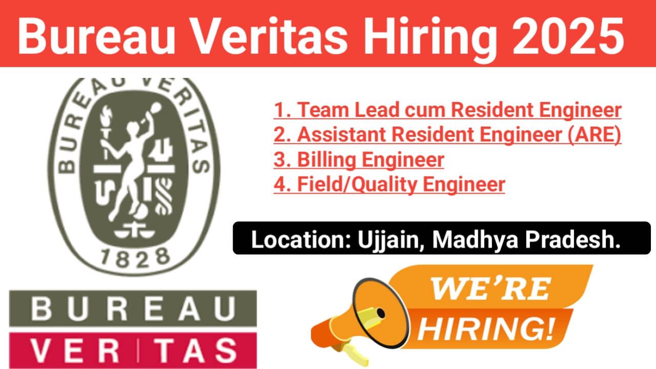 Bureau Veritas Recruitment 2025 | Job Location: Ujjain (Madhya Pradesh)