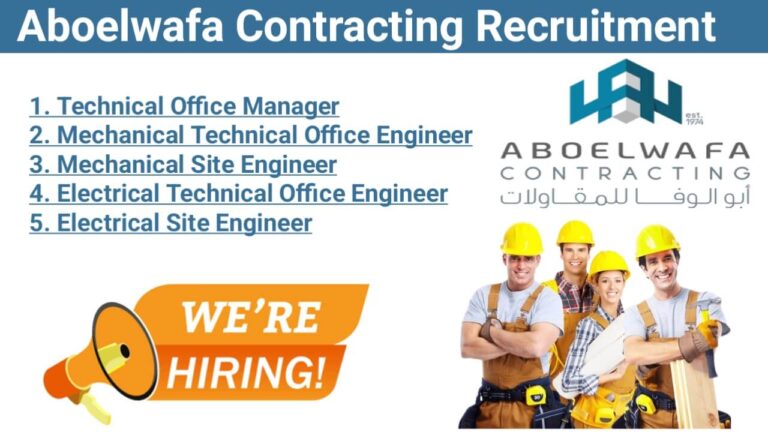 Construction Jobs – Technical Office Manager, Mechanical & Electrical Engineers Wanted at Aboelwafa Constracting