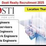 Dosti Realty Recruitment 2025