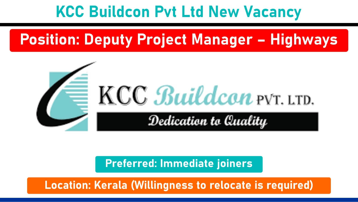 KCC Buildcon Pvt Ltd New Vacancy