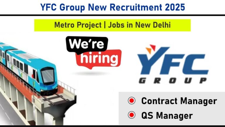 YFC Group Recruitment 2025 | For DMRC DC04 Project (Saket, New Delhi)