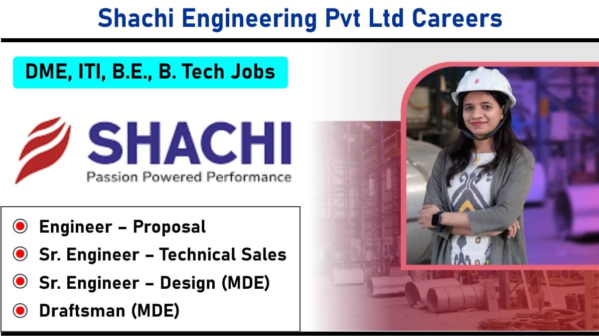 Shachi Engineering Pvt Ltd Careers