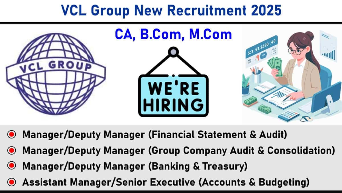 VCL Group New Recruitment 2025