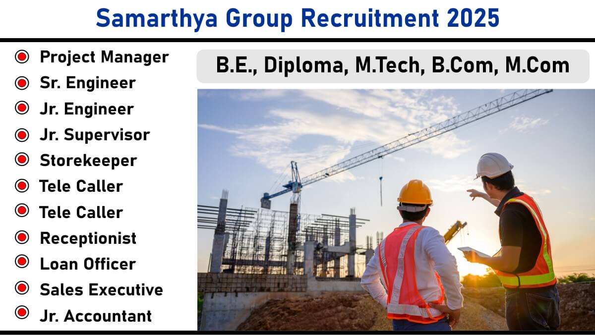 Samarthya Group Recruitment 2025