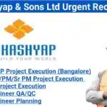 BL Kashyap & Sons Ltd Urgent Hiring 2025 | For high-rise commercial building projects