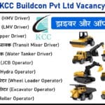 KCC Buildcon Pvt Ltd Vacancy