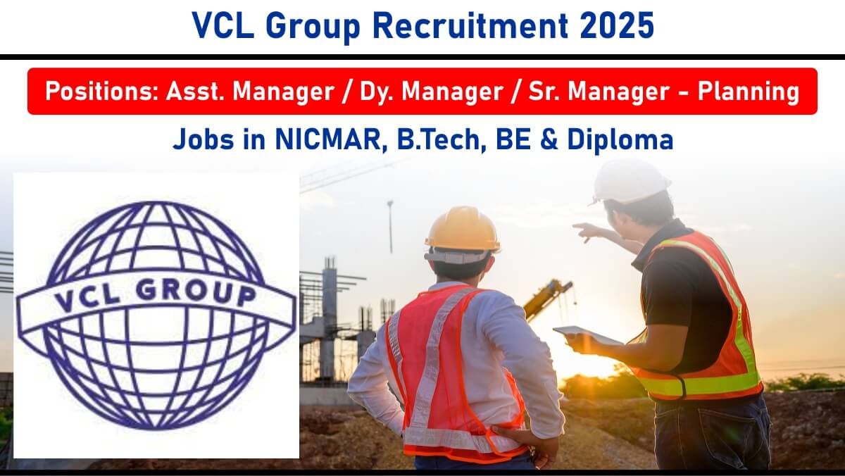 VCL Group Recruitment 2025