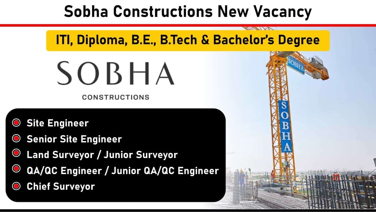 Sobha Constructions New Vacancy