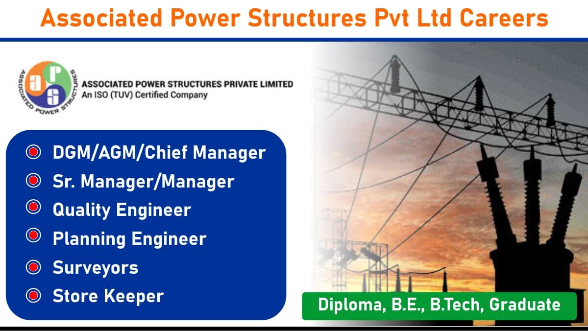 Associated Power Structures Pvt Ltd Careers