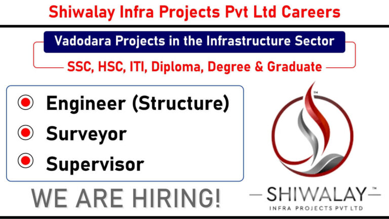 Shiwalay Infra Projects Pvt Ltd Careers