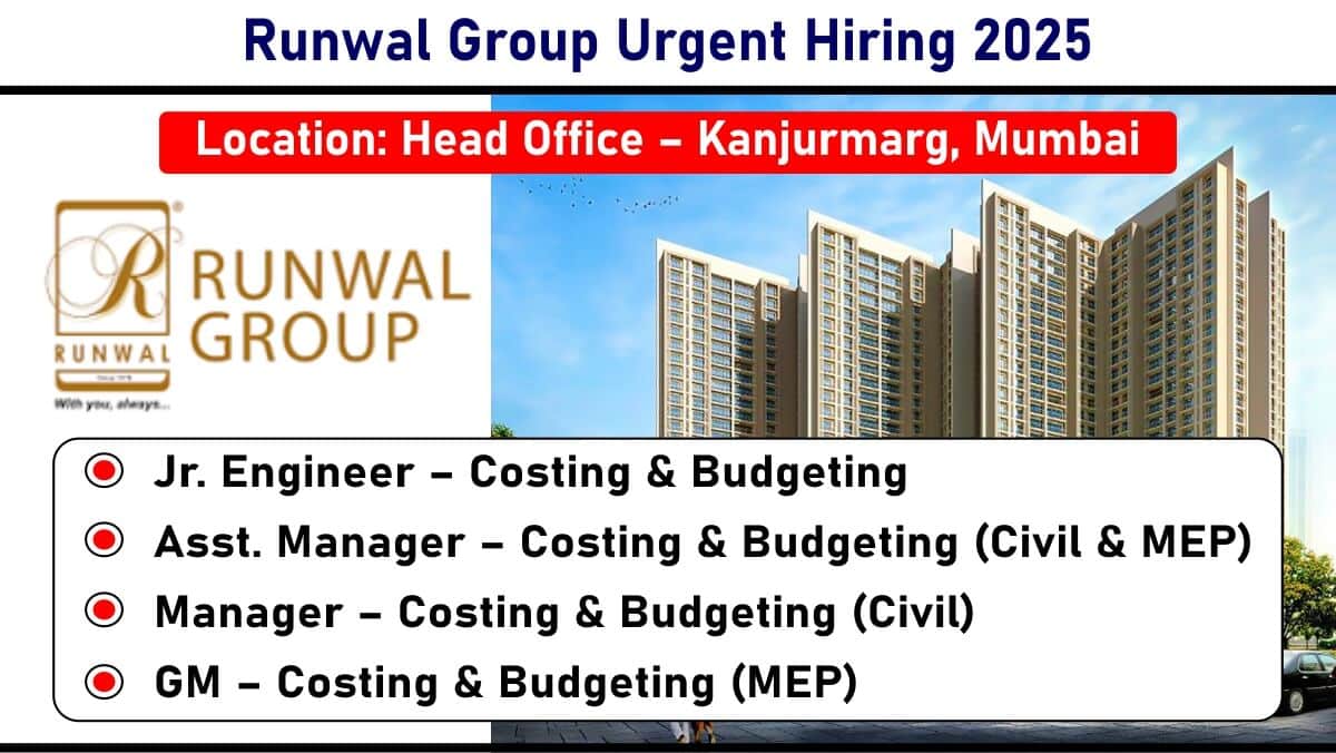 Runwal Group Urgent Hiring 2025