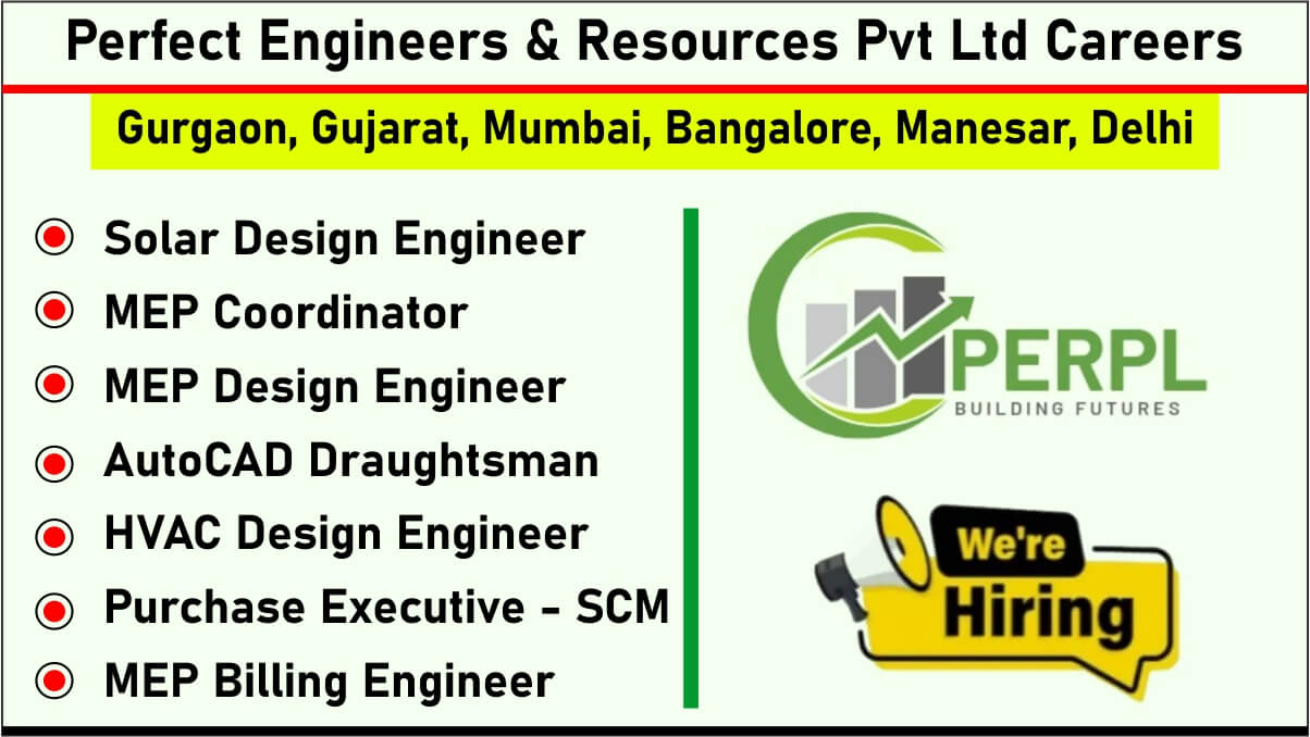 Perfect Engineers & Resources Pvt Ltd Careers