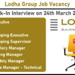 Lodha Group Job Vacancy