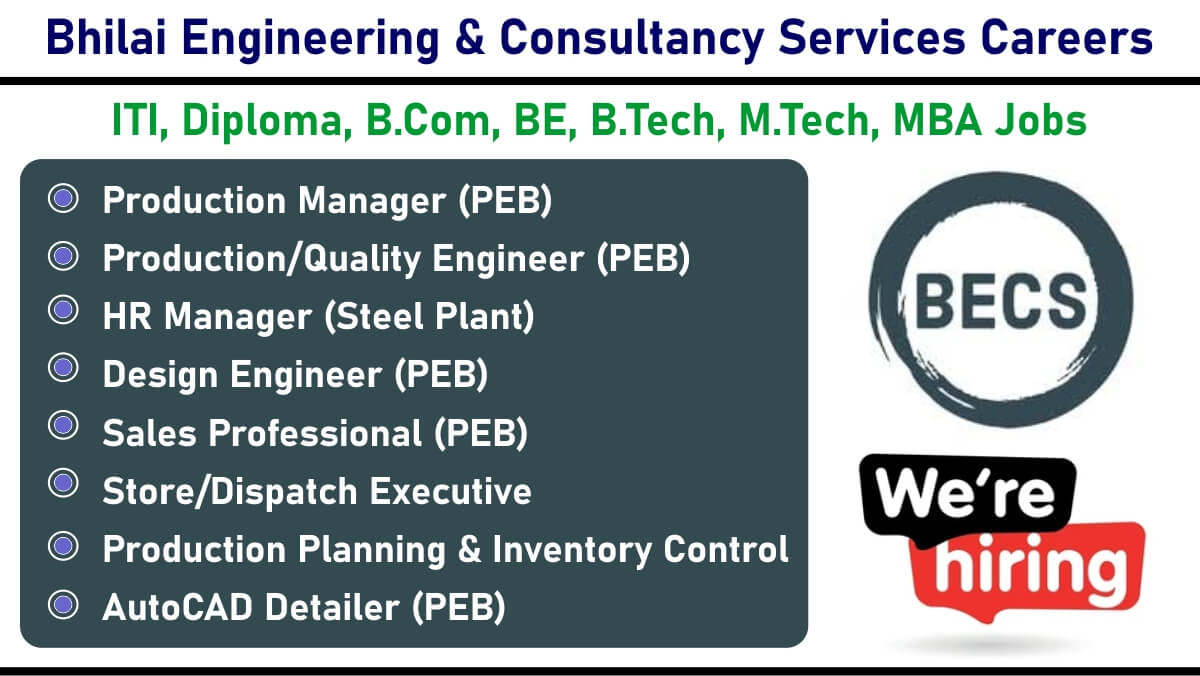 Bhilai Engineering & Consultancy Services Careers