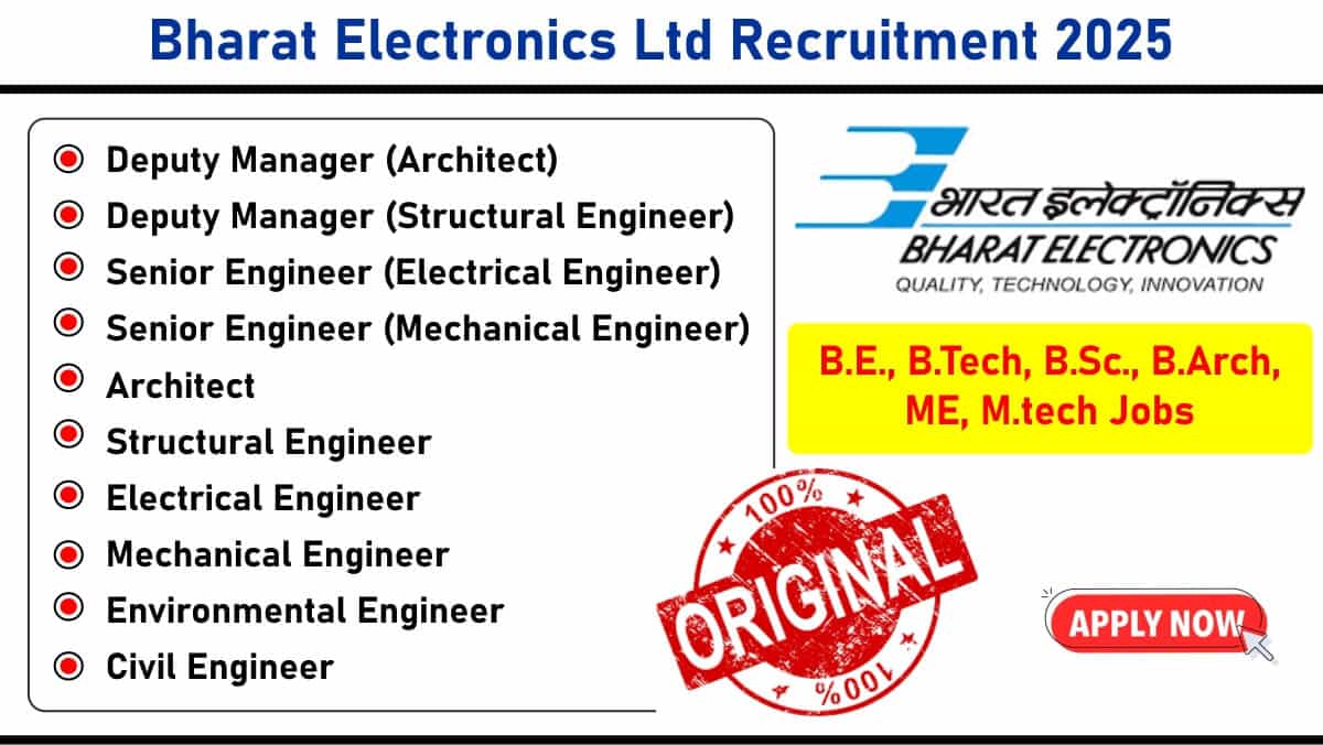 Bharat Electronics Ltd Recruitment 2025