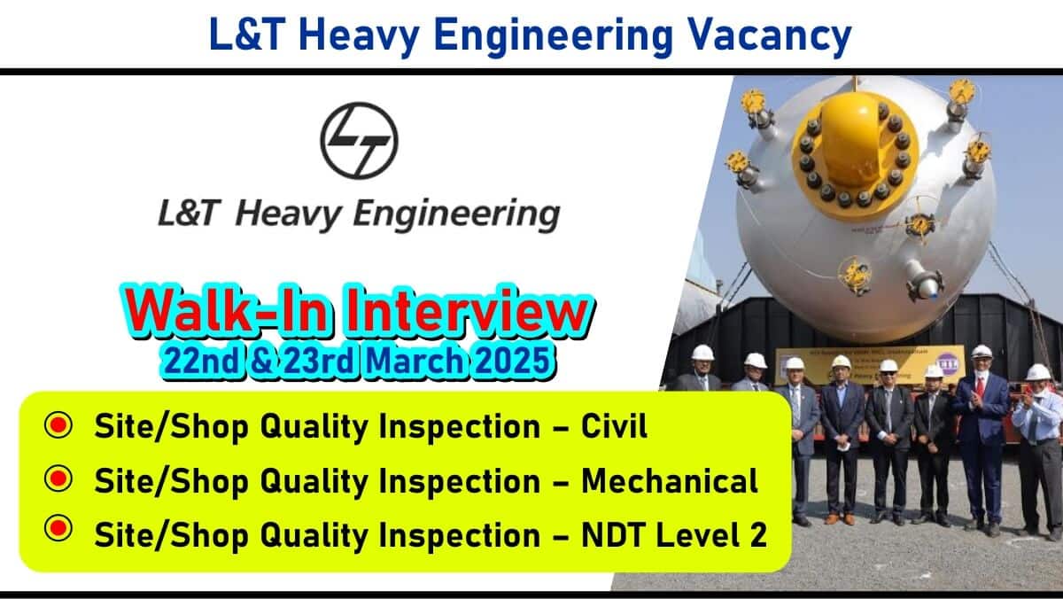 L&T Heavy Engineering Vacancy