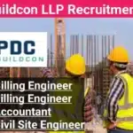 PDC Buildcon LLP Vacancy 2025 | For Civil Site Engineer, Billing Engineer, Junior Accountant