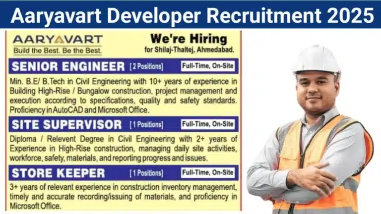 Aaryavart Developer Vacancy 2025 | Civil Engineering Careers, Site Supervisor Vacancies