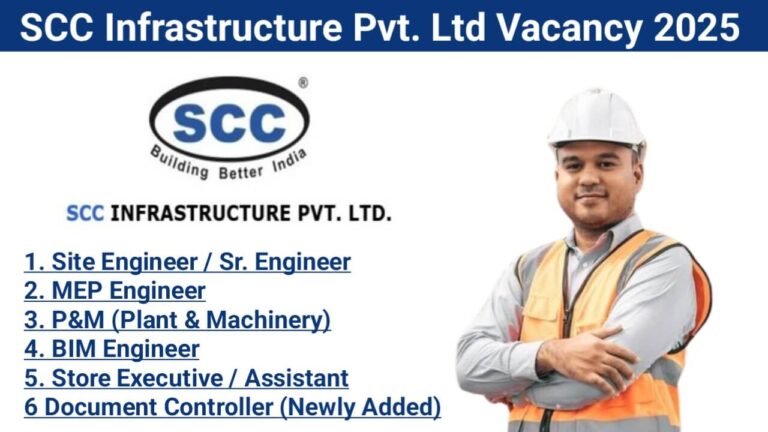 SCC Infrastructure Pvt. Ltd Vacancy 2025 | Construction Jobs In Surat