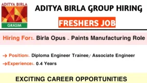 Aditya Birla Group Walk In Interview Diploma Trainee Engineer Job | Freshers Jobs