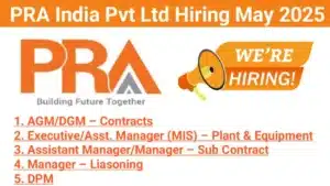 PRA India Pvt Ltd Recruitment | Highway, railway, and building projects