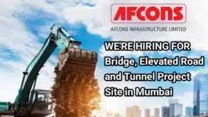 Afcons Infrastructure Limited Careers | Bridge, Elevated Road and Tunnel project sites at Mumbai
