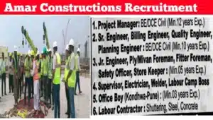 Amar Constructions Recruitment May 2025 | For Engineer, Supervisor And Foreman And More Positions