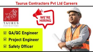 Taurus Contractors Pvt Ltd Careers – Now Hiring for Multiple Positions – Thermal Energy Storage Project (Ahmedabad)