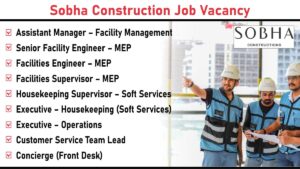 Sobha Construction Job Vacancy – Recruitment for Facilities Management – Luxury/High-End Building