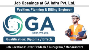 Job Openings at GA Infra Pvt. Ltd. – Planning & Billing Engineer (STP Projects)