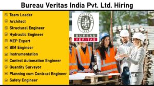 Bureau Veritas India Pvt. Ltd. Hiring – Multiple Job Openings in Dholera, Gujarat