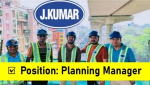 J.Kumar Infraprojects Ltd – Hiring Planning Manager | Metro Rail Project | Surat