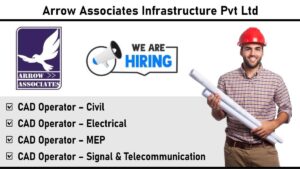 Arrow Associates Infrastructure Pvt Ltd – CAD Operator Jobs in Tunnel Projects