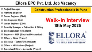 Ellora EPC Pvt. Ltd. Job Vacancy – Walk-In Interview for Construction Professionals in Pune