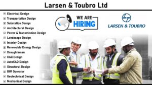 Larsen & Toubro Ltd – We’re Hiring Design Engineers / Managers