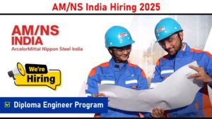 AM/NS India Hiring 2025: Diploma Engineer Program (2023/2024/2025 Passouts)