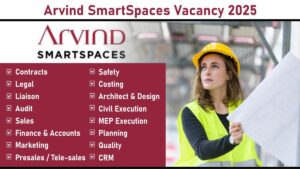 Arvind SmartSpaces Vacancy 2025: Real Estate & Infrastructure Professionals | Walk-In Interview on 8th & 9th June 2025