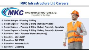 MKC Infrastructure Ltd Careers: Hiring for Multiple Positions Across Gujarat, Assam & Karnataka