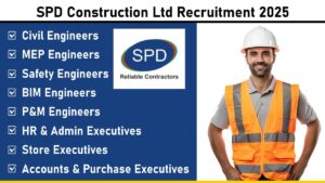 SPD Construction Ltd Recruitment 2025: Walk-in Interview on 14th June 2025 for Multiple Engineering Roles
