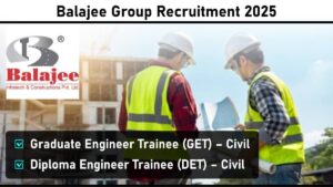 Balajee Group Recruitment 2025: Graduate & Diploma Engineer Trainees – Civil | Surat, Gujarat | Freshers Job