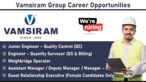 Vamsiram Group Career Opportunities: Build Your Career with a Leading High-Rise Construction Company | Jobs in Hyderabad